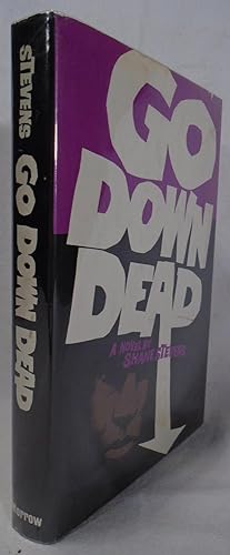 Seller image for Go Down Dead for sale by Yesterday's Gallery, ABAA