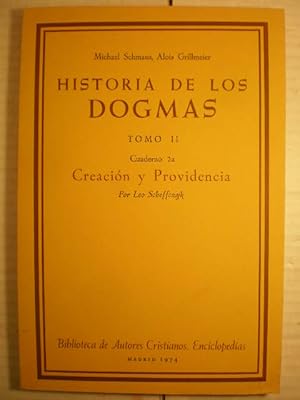 Imagen del vendedor de Historia de los Dogmas. Tomo II. Cuaderno 2a. Creacin y Providencia a la venta por Librera Antonio Azorn