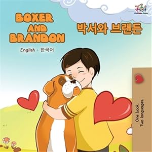 Seller image for Boxer and Brandon (English Korean Bilingual Book) -Language: korean for sale by GreatBookPrices
