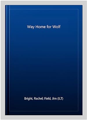 Immagine del venditore per Way Home for Wolf venduto da GreatBookPrices