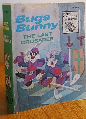 Seller image for BUGS BUNNY - THE LAST CRUSADER (A BIG LITTLE BOOK) for sale by MARIE BOTTINI, BOOKSELLER