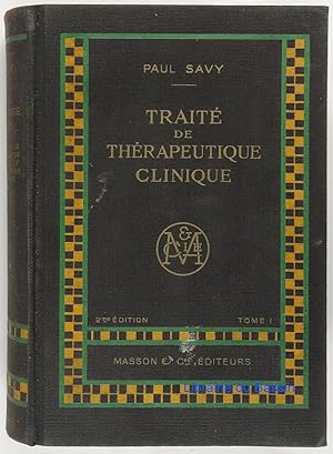Seller image for Trait de thrapeutique clinique Tome I for sale by Librairie du Bassin