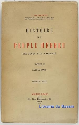 Imagen del vendedor de Histoire du peuple hbreu Des juges  la captivit, Tome II Sal et David a la venta por Librairie du Bassin