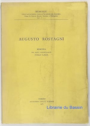 Augusto Rostagni Memoria del socio corrispondente Italo Lana