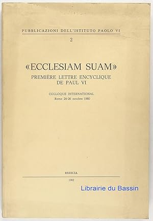 Image du vendeur pour Ecclesiam Suam Premire lettre encyclique de Paul VI mis en vente par Librairie du Bassin