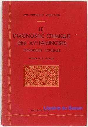 Imagen del vendedor de Le diagnostic chimique des avitaminoses Techniques actuelles a la venta por Librairie du Bassin