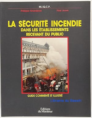 Bild des Verkufers fr La scurit incendie dans les tablissements recevant du public zum Verkauf von Librairie du Bassin