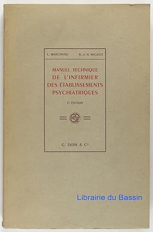 Manuel technique de l'infirmier des établissements psychiatriques