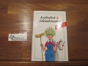 Bild des Verkufers fr Kaffeefleck & Schraubenzieher : [ber 900 praktische und ungewhnliche Haushaltstips fr sie und ihn] zum Verkauf von Antiquariat im Kaiserviertel | Wimbauer Buchversand