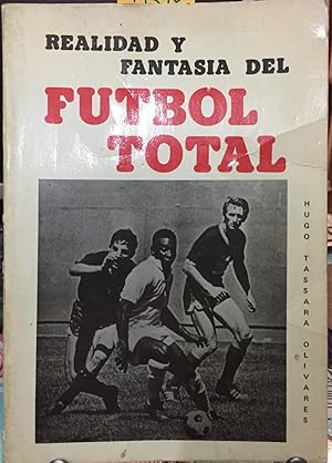 Imagen del vendedor de Realidad y fantasa del Ftbol Total. Prlogo Augusto Pila Telea a la venta por Librera Monte Sarmiento