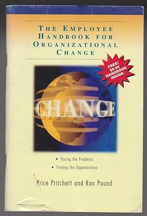 Seller image for The Employee Handbook for Organizational Change Facing the Problems, Finding the Opportunities for sale by Courtney McElvogue Crafts& Vintage Finds