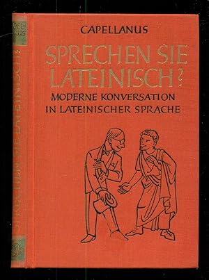 Seller image for Sprechen Sie lateinisch?: Moderne Konversation in lateinischer Sprache (German Edition) for sale by Don's Book Store