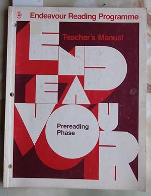 Endeavour Reading Programme Teachers Manual : Prereading Phase