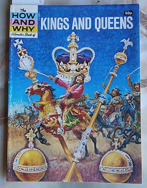 The How and Why Wonder Book of Kings and Queens