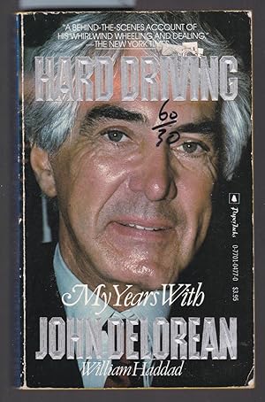 Immagine del venditore per Hard Driving - My Years with John Delorean venduto da Laura Books