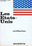 Seller image for Les Etats-unis : Civilisation for sale by RECYCLIVRE