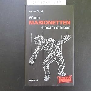 Seller image for Wenn Marionetten einsam sterben for sale by Bookstore-Online