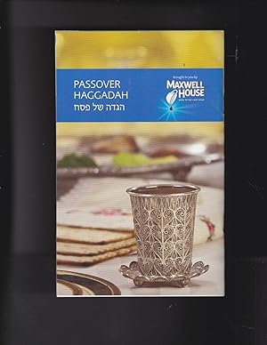 Seller image for PASSOVER HAGGADAH Hagadah shel Pesach brought to you by Maxwell House [pesah pessach hagadah] for sale by Meir Turner