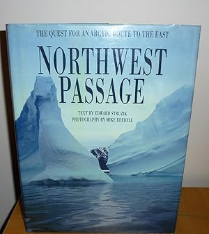 Imagen del vendedor de Northwest Passage : The Quest For An Arctic Route to the East a la venta por M. C. Wilson