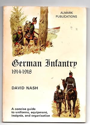 GERMAN INFANTRY 1914-1918