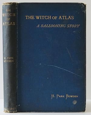 The Witch of Atlas - A Ballooning Story