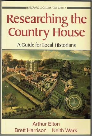 Imagen del vendedor de Researching The Country House: A Guide For Local Historians a la venta por Hall of Books