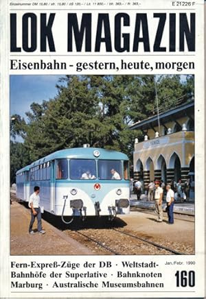 Bild des Verkufers fr Lok Magazin Heft Nr. 160 (Jan./Febr. 1990): Fern-Express-Zge der DB. Weltstadt-Bahnhfe der Superlative u.a. zum Verkauf von Versandantiquariat  Rainer Wlfel
