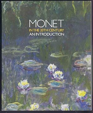 Imagen del vendedor de Monet in the 20th Century: An Introduction a la venta por Lazy Letters Books