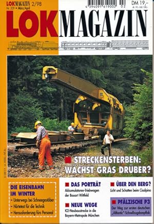 Bild des Verkufers fr Lok Magazin Heft 2/98 (Nr. 209): Streckensterben: Wchst Gras darber? u.a. zum Verkauf von Versandantiquariat  Rainer Wlfel