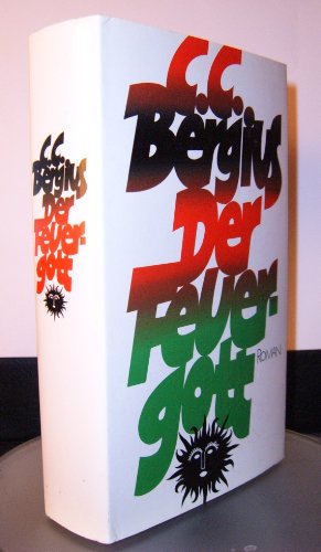 Seller image for C.C. Bergius: Der Feuergott for sale by Gabis Bcherlager