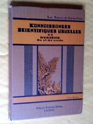 Seller image for Connaissances scientifiques usuelles et hygine d'aprs le programme d'tudes (1938) des coles catholiques de la province de Qubec : 8e et 9e anne, dition refondue for sale by Claudine Bouvier