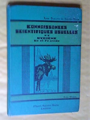 Seller image for Connaissances scientifiques usuelles et hygine d'aprs le programme d'tudes (1938) des coles catholiques de la province de Qubec : 6e et 7e anne, dition refondue for sale by Claudine Bouvier