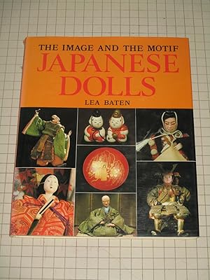 Seller image for Japanese Dolls: The Image and the Motif for sale by rareviewbooks