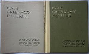 Kate Greenaway Pictures. From Originals Presented by her to John Ruskin and Other Personal Friends