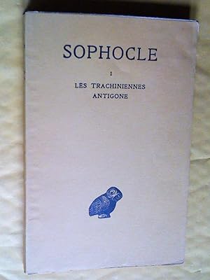 Seller image for Sophocle I: Trachiniennes, Antigone for sale by Claudine Bouvier