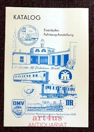 Bild des Verkufers fr Katalog : Eisenbahn-Fahrzeug-Ausstellung : 17. - 25.9.1988 : Bf Potsdam Stadt zum Verkauf von art4us - Antiquariat