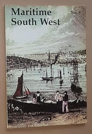 Maritime South West No.9 1996: the Journal of the South West Maritime History Society