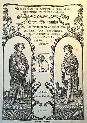 Bild des Verkäufers für Der Kaufmann in der deutschen Vergangenheit. zum Verkauf von Antiquariat Matthias Wagner