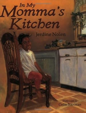 Seller image for In My Momma's Kitchen by Nolen, Jerdine [Paperback ] for sale by booksXpress