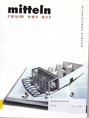 Bild des Verkufers fr Mitteln, Raum vor Ort ,Katalog zur Ausstellung 11.11.97 - 25.1.98 zum Verkauf von Antiquariat Kastanienhof