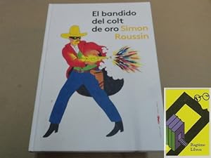 Image du vendeur pour El bandido del colt de oro (Trad:Palmira Feixas) mis en vente par Ragtime Libros