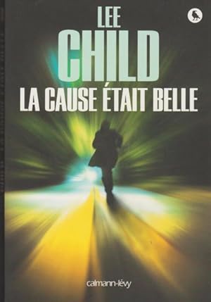 Image du vendeur pour La cause tait belle mis en vente par Livres Norrois