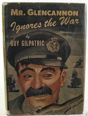 Seller image for Mr. Glencannon Ignores the War for sale by The BookChase