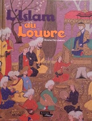 Bild des Verkufers fr L'Islam au Louvre zum Verkauf von Artful Dodger Books