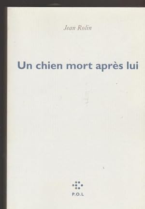 Seller image for Un chien mort aprs lui for sale by Livres Norrois