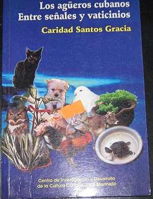 Imagen del vendedor de Los agueros cubanos. Entre seales y vaticinios a la venta por Librera Monte Sarmiento