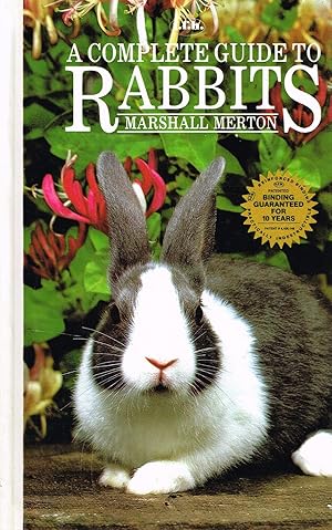 Seller image for A Complete Guide To Rabbits : for sale by Sapphire Books