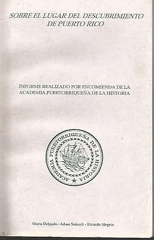 Sobre el Lugar del Descubrimiento de Puerto Rico