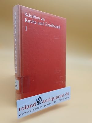 Seller image for Schriften zu Kirche und Gesellschaft, Bd.1, Katholizismus und Demokratie for sale by Roland Antiquariat UG haftungsbeschrnkt