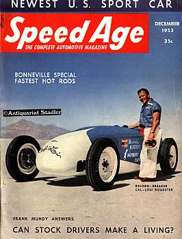 Speed Age. The complete automotive magazine. December 1953. Bonneville special fastest hot rods.I...